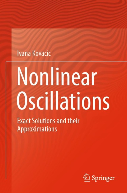 Nonlinear Oscillations: Exact Solutions and their Approximations