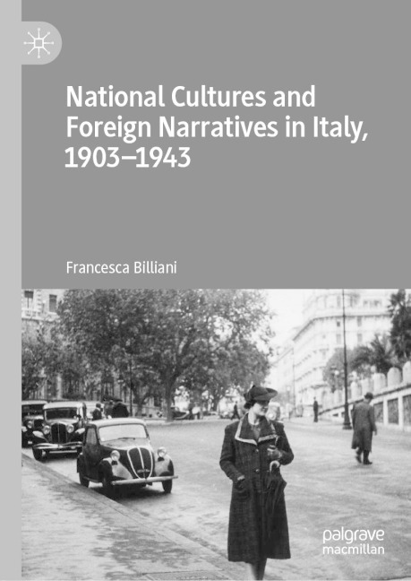 National Cultures and Foreign Narratives in Italy, 1903-1943