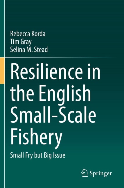 Resilience in the English Small-Scale Fishery: Small Fry but Big Issue