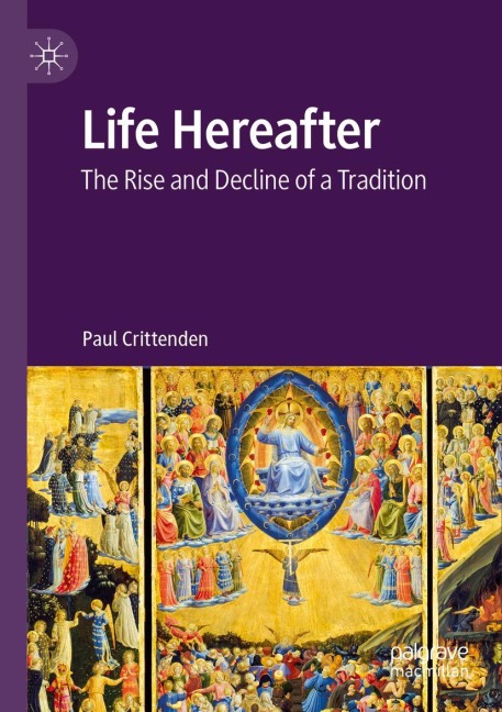 Life Hereafter: The Rise and Decline of a Tradition