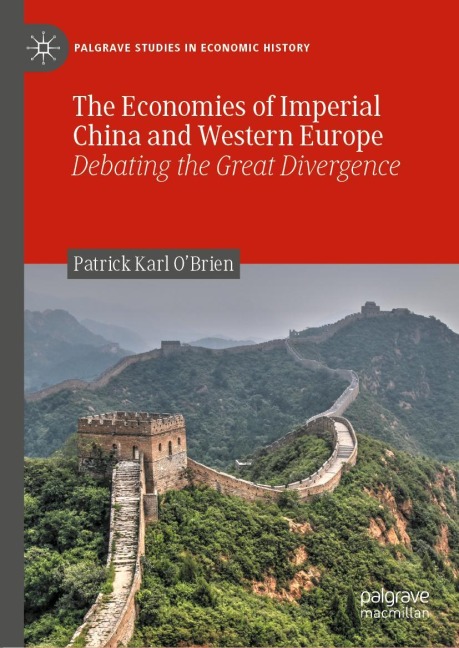 The Economies of Imperial China and Western Europe: Debating the Great Divergence