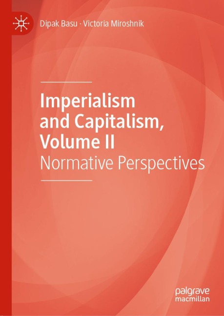 Imperialism and Capitalism, Volume II: Normative Perspectives