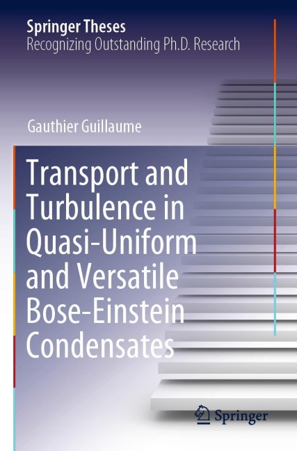 Transport and Turbulence in Quasi-Uniform and Versatile Bose-Einstein Condensates