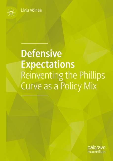 Defensive Expectations: Reinventing the Phillips Curve as a Policy Mix