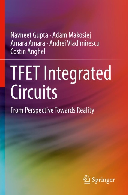 TFET Integrated Circuits: From Perspective Towards Reality