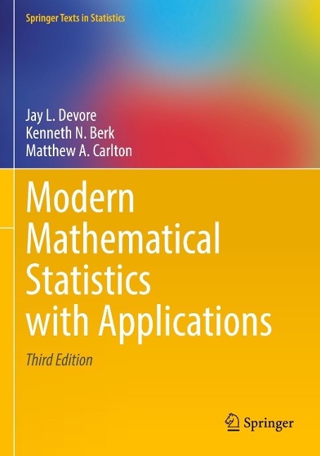 Modern Mathematical Statistics with Applications