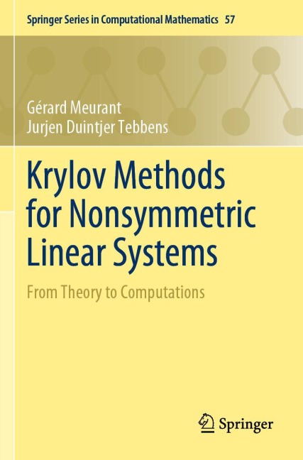 Krylov Methods for Nonsymmetric Linear Systems: From Theory to Computations