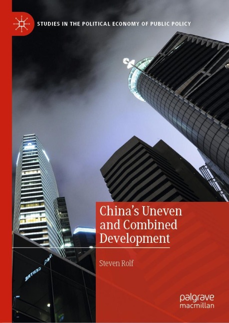Chinas Uneven and Combined Development
