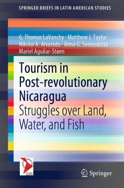 Tourism in Post-revolutionary Nicaragua: Struggles over Land, Water, and Fish