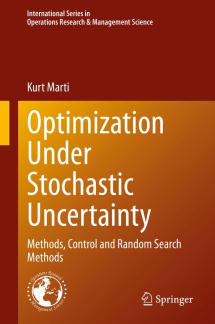 Optimization Under Stochastic Uncertainty: Methods, Control and Random Search Methods