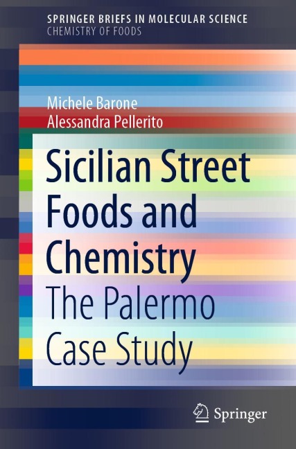 Sicilian Street Foods and Chemistry: The Palermo Case Study