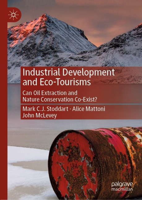 Industrial Development and Eco-Tourisms: Can Oil Extraction and Nature Conservation Co-Exist?
