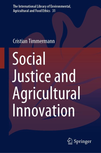 Social Justice and Agricultural Innovation