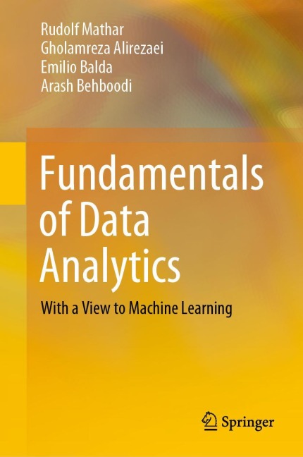 Fundamentals of Data Analytics: With a View to Machine Learning