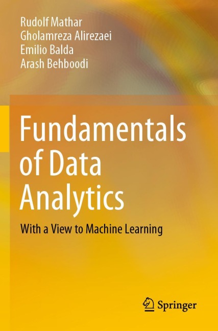Fundamentals of Data Analytics: With a View to Machine Learning