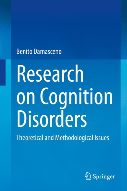 Research on Cognition Disorders: Theoretical and Methodological Issues