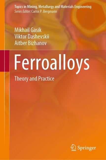 Ferroalloys: Theory and Practice