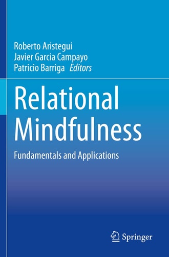 Relational Mindfulness Fundamentals and Applications