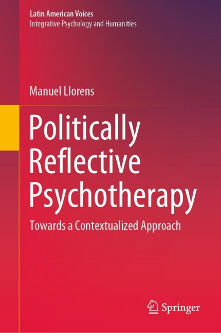 Politically Reflective Psychotherapy: Towards a Contextualized Approach