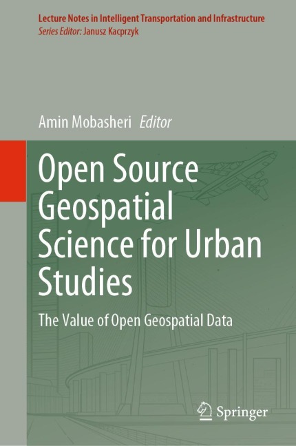Open Source Geospatial Science for Urban Studies: The Value of Open Geospatial Data