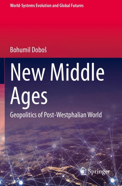 New Middle Ages: Geopolitics of Post-Westphalian World