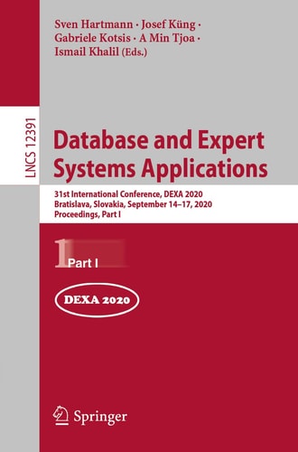 Database and Expert Systems Applications 31st International Conference, DEXA 2020, Bratislava, Slovakia, September 14–17, 2020, Proceedings, Part I