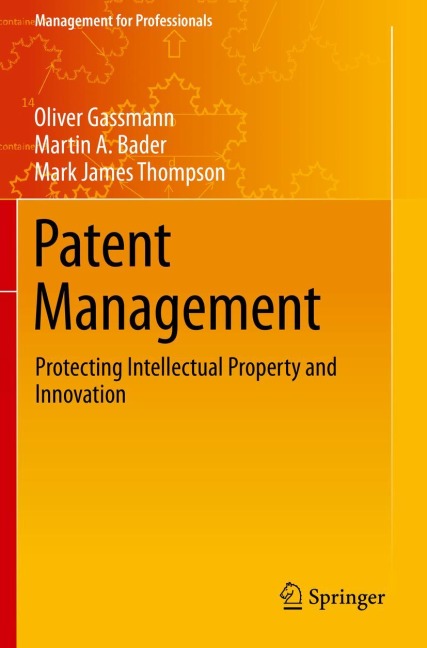 Patent Management: Protecting Intellectual Property and Innovation
