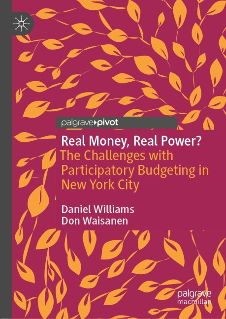 Real Money, Real Power?: The Challenges with Participatory Budgeting in New York City