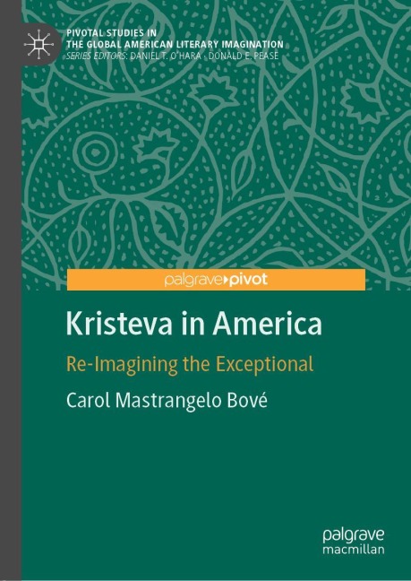 Kristeva in America: Re-Imagining the Exceptional