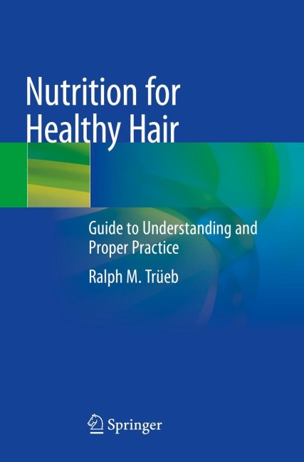 Nutrition for Healthy Hair: Guide to Understanding and Proper Practice