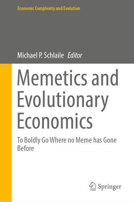 Memetics and Evolutionary Economics: To Boldly Go Where no Meme has Gone Before