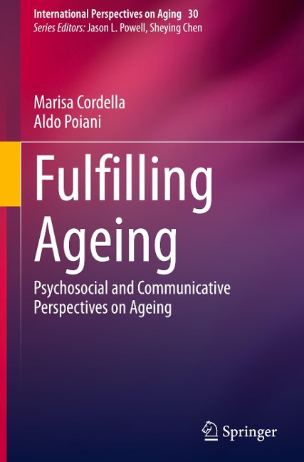 Fulfilling Ageing: Psychosocial and Communicative Perspectives on Ageing