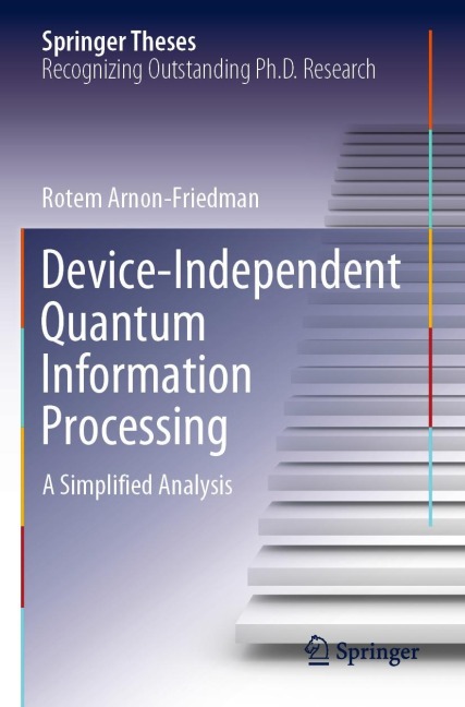 Device-Independent Quantum Information Processing: A Simplified Analysis
