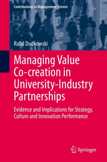 Managing Value Co-creation in University-Industry Partnerships: Evidence and Implications for Strategy, Culture and Innovation Performance