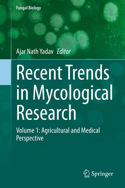 Recent Trends in Mycological Research: Volume 1: Agricultural and Medical Perspective