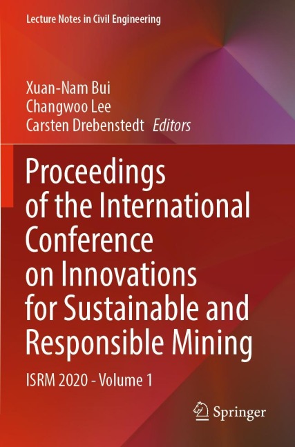 Proceedings of the International Conference on Innovations for Sustainable and Responsible Mining: ISRM 2020 - Volume 1