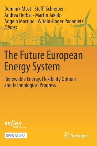 The Future European Energy System Renewable Energy, Flexibility Options and Technological Progress