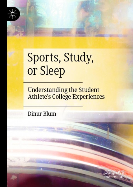 Sports, Study, or Sleep: Understanding the Student-Athletes College Experiences