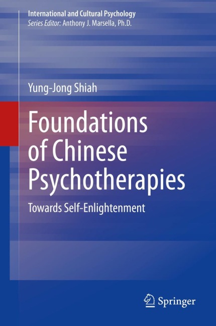 Foundations of Chinese Psychotherapies: Towards Self-Enlightenment