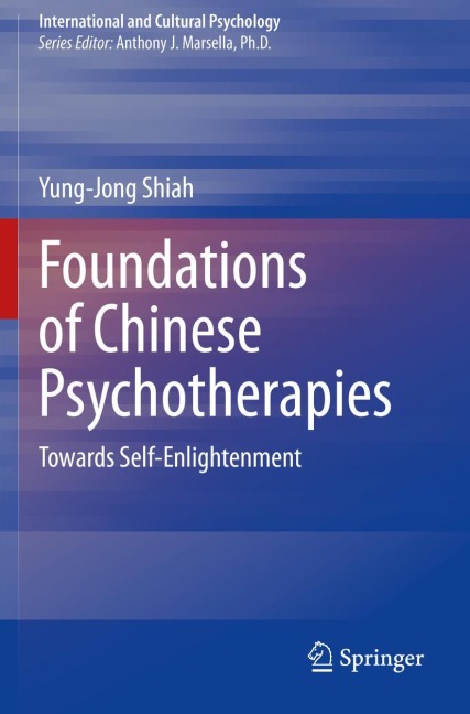 Foundations of Chinese Psychotherapies: Towards Self-Enlightenment