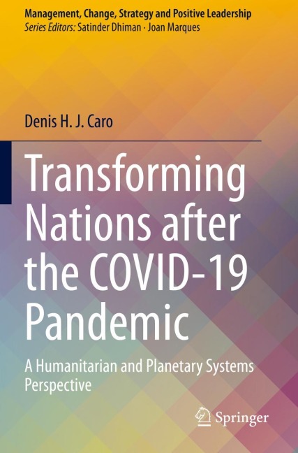 Transforming Nations after the COVID-19 Pandemic: A Humanitarian and Planetary Systems Perspective