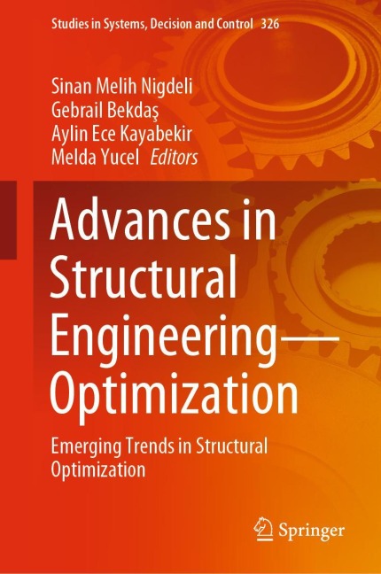 Advances in Structural Engineering-Optimization: Emerging Trends in Structural Optimization