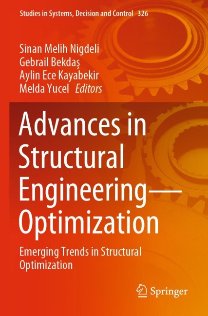 Advances in Structural Engineering-Optimization: Emerging Trends in Structural Optimization