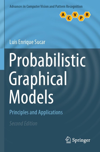 Probabilistic Graphical Models: Principles and Applications