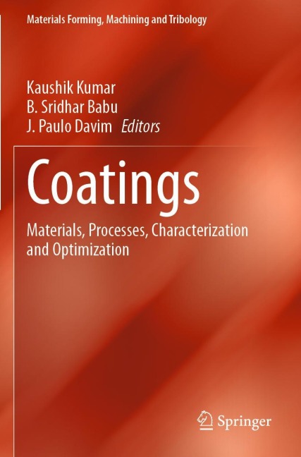 Coatings: Materials, Processes, Characterization and Optimization