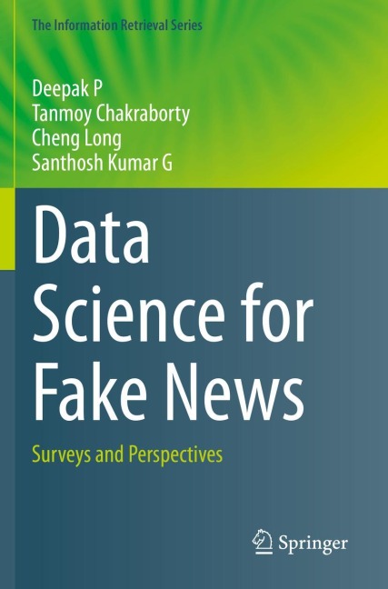 Data Science for Fake News: Surveys and Perspectives