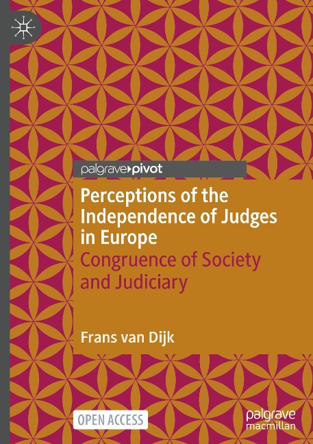 Perceptions of the Independence of Judges in Europe: Congruence of Society and Judiciary