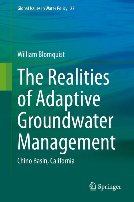 The Realities of Adaptive Groundwater Management: Chino Basin, California