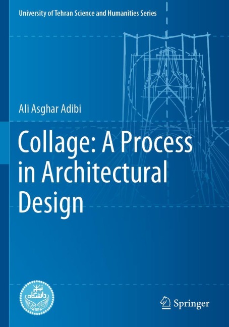 Collage: A Process in Architectural Design
