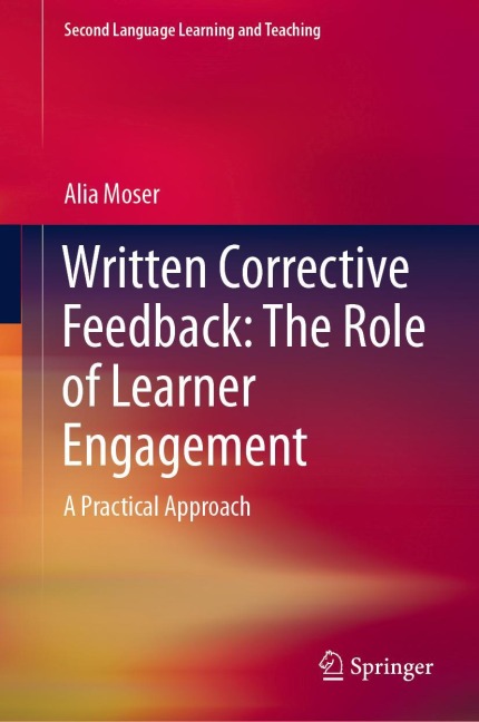 Written Corrective Feedback: The Role of Learner Engagement: A Practical Approach
